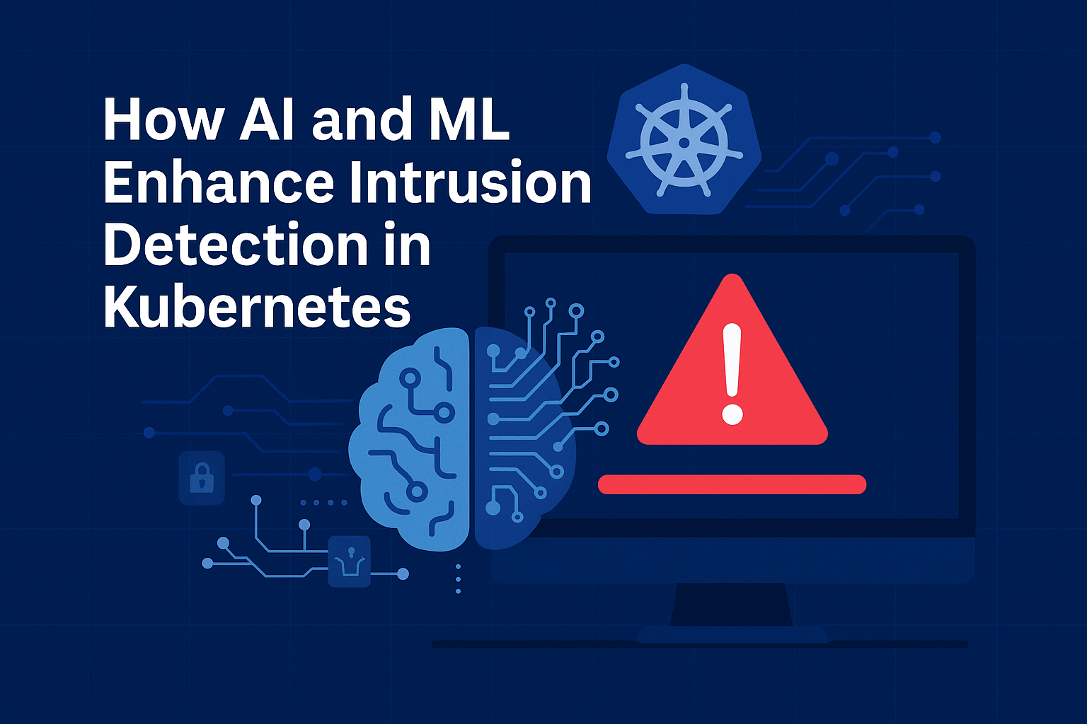 How AI and ML Enhance Intrusion Detection in Kubernetes